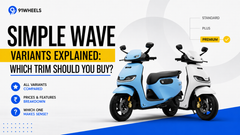 Simple Wave Variants Explained: Which Trim Should You Buy?